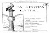 PALAESTRA LATINA - culturaclasica.com · In rubrica «Epistulare Commercium» tuas próximas litteras, te haud repug ...