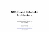 NOSQL and Data Lake Architecture - DAMA NYdama-ny.com/images/meeting/051817/NoSQL_Databases/... · NOSQL and Data Lake Architecture IBM 590 Madison Avenue (at 57th St.) New York,