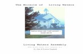 The Miracle of Living Waters - Love and obedience · The Miracle of Living Waters Living Waters Assembly 9095 Glover Road, Fort Langley, B.C Dr. Ken & Eunice Gaglardi ... Dr. Roger