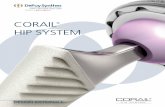 CORAIL HIp SyStem - synthes.vo.llnwd.netsynthes.vo.llnwd.net/o16/LLNWMB8/US Mobile/Synthes North America... · CORAIL ® HIp SyStem DeSIgn RAtIOnALe. tHe SCIenCe Of SImpLICIty “The