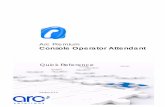 Arc Premium Console Operator Attendant - arcftp.com · conditions if used in accordance with the manual. EMEA Arc Solutions (International) Ltd. Americas Arc Solutions (International)