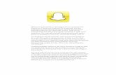 SNAPCHAT GUIDE FOR PARENTS - Charlotte Latin … · Welcome to Snapchat, a new way to share moments with friends on iPhone and Android. We’re excited that the Snapchat community
