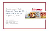 Conference Call Second Quarter 2011 Financial Results ... · – Market Share in Ecuador for Nicovita (Shrimp food) is aproximately 30%. – Construction for plant in Ecuador started