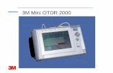 3M Mini OTDR 2000 - utcluj.ro · 4 l Introduction to 3M Lightwave l Fibers and Connectors l Optical Time Domain Reflectometer Theory l OTDR Measurements l Introducing the 3M Mini-OTDR