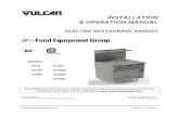 INSTALLATION & OPERATION MANUAL ·  F-38251 (3-18) REV J INSTALLATION & OPERATION MANUAL ELECTRIC RESTAURANT RANGES For additional information on Vulcan …