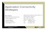 Application Connectivity Strategies1 - isg-inc.comisg-inc.com/Application Connectivity Strategies.pdf · Transport Layer (Sockets, RPC, MOM, RMI, SOAP, etc.) B 1 B 2 Legacy Application