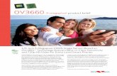 OV3660 3-megapixel product brief - Image Quality Labs · OV3660 3-megapixel product brief lead free available in a lead-free package The OV3660 is OmniVision's first 3-megapixel CMOS