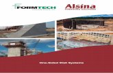 One-Sided Wall Systems - formtechinc.com · Mecano Alsina: Cost-effective and safe shoring solutions Resistant and safe post-shore, shoring and scaffolding systems Columns, pilasters