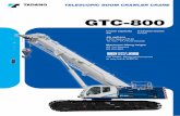 GTC-800 - mantiscranes.com · GTC-800 TELESCOPIC BOOM CRAWLER CRANE Crane capacity 80t 5-section boom 43.0m Jib options 2.5m heavy lift jib ... Phone: +49-9123-185-0 · Fax: +49 9123