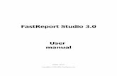 FastReport Studio User manual - hwinspector.com · FastReport Studio – User Manual 7 required position. Alt + left button If the “Text” object is selected, it edits its contents
