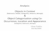 Objects in Context - Carnegie Mellon School of … · Analysis: Objects in Context [Rabinovich, Vedaldi, Galleguillos, Wiewiora, Belongie] & Object Categorization using Co-Occurrence,