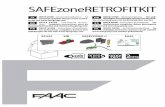 SAFEzone RETROFIT KIT Zone...SAFEzone RETROFIT KIT 1 732656 - Rev. C Traducción del manual original ESPAÑOL 1. DESCRIPCIÓN SAFEzone RETROFIT KIT puede montarse en operadores de