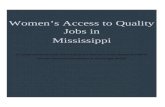 Women’s Access to Good Jobs in Mississippi_Draft …  · Web viewThis report examines job quality in Mississippi—specifically whether the jobs in Mississippi allow workers in