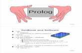 Prologwebcourse.cs.technion.ac.il/.../Spring2013/ho/WCFiles/10-13-Prolog.pdf · Prolog Prolog.1 Textbook and Software Title PROLOG programming for artificial intelligence Author Ivan