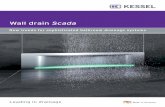 Wall drain Scada - KESSEL · Wall drain Scada Matrix order system for wall drains with LED lights Wall drain Covers LED red LED drain body with “invisible” cover with stainless