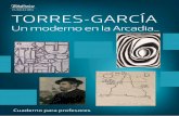 Tores-García Un moderno en la Arcadia - Fundacion … · Con el currículo escolar como referencia, este material está pensado como una herramienta ... de nuestro Programa CONECTA_escuela),