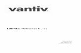 Vantiv LitleXML Reference Guide · Vantiv LitleXML Reference Guide Document Version: 1.1 All information whether text or graphics, contained in this manual is confidential and proprietary
