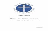 2017 M ESTUDIANTE Y DEL PADRE/TUTOR - stc-stl.orgstc-stl.org/sites/default/files/documents/St-Cecilia-Family-16-17... · En el ritual del sacramento de bautismo, los padres reciben