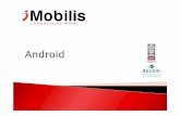 iMobilis - Android Activity pr tico [Modo de … · New Android Project Create an Android project using MOTODEV Studio for Android Creates a new Android project resource. Project