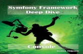 Symfony Framework Deepdive - Consolesamples.leanpub.com/symfonyframeworkdeepdive-console-sample.pdf · Introduction ConsoleapplicationsarequitecommonnowadaysinthePHPenvironment,butthiswasn’talways