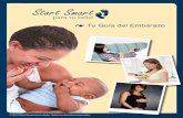 Pregnancy Guide - Spanish - Buckeye Health Plan · 4 Folleto del Embarazo Start Smart ɶ Folleto del Embarazo Start Smart ¡Felicidades! ¡Vas a tener un bebé! Tener un bebé es