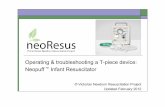 Operating & troubleshooting a T-piece device: Neopuff ... · Manual ventilation devices The Australian Resuscitation Council (ARC) & the New Zealand Resuscitation Council (NZRC) guidelines