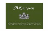 MAINE State of Maine 2010.pdf2017-10-28 · MAINE Comprehensive Annual Financial Report For The Fiscal Year Ended June 30, 2010