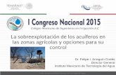 Dr. Felipe I. Arreguín Cortés Director General Instituto ... · gasto base de ríos y ecosistemas locales. ... industria, turismo y otras actividades económicas y financieras de