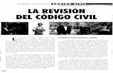 LA REVISION DEL CODIGO CIVIL - muniz-arguelles.communiz-arguelles.com/resources/La+Revision+del+Codigo+Civil.+Ley+y... · revisi6n del C6digo Civil que desde el 1890 reglamenta ...