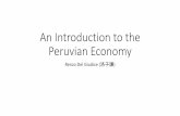 An Introduction to the Peruvian Economyeshare.stust.edu.tw/EshareFile/2016_12/2016_12_afe8ff46.pdf · Introduction •I would like to introduce you one of the best performing economies