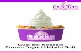 Guia del Frozen Yogurt helado Soft-NEW - badhu.esbadhu.es/Guia_del_Frozen_Yogurt_helado_Soft.pdf · sabor ó sabores de frozen yogurt ó helado soft que más le guste, añade los