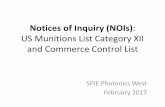US Munitions List Category XII and Commerce Control … relations/NOI Session... · US Munitions List Category XII and Commerce Control List. ... Steve Emme. Senior Counsel. Akin