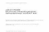 ab219048 SimpleStep ELISA Kit Human Haptoglobin€¦ · Haptoglobin binds free hemoglobin to allow recycling of heme iron and prevent kidney damage. The hemoglobin/haptoglobin complex