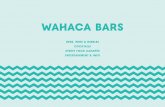 BEER, WINE & NIBBLES COCKTAILS STREET FOOD … · wahaca bars beer, wine & nibbles cocktails street food canapÉs entertainment & info