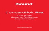 ISOUND-6371 ConcertBlok PRO UGisound.com/content/user_guides/ISOUND-6371.pdf · ConcertBlok Pro to disconnect ˚om the Bluetooth® pairing in order to allow another user to connect