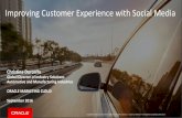 Improving Customer Experience with Social Media Duron-Yu.Oracle... · 120 customer feedback sites Oracle SRM is their single tool for all social listening, engagement, publishing