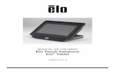 MANUAL DE USUARIO Elo Touch Solutions Elo Tabletmedia.elotouch.com/pdfs/manuals/SW602117.pdf · de la Elo Tablet es apta para la visualización de gráficos e imágenes y aplicaciones.