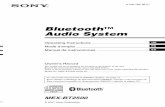 Bluetooth Audio System - sony.com.au · Radio frequency exposure RF signals may affect improperly installed or inadequately shielded electronic systems in cars, such as electronic