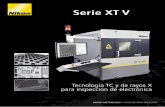 Serie XT V - Nikon Metrology - 3D scanning - 3D … · una fuente de 130 kV/10 W fabricada por Nikon ... análisis y generación de informes • Posición de carga para acelerar y