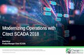 Modernizing Operations with Citect SCADA 2018 · Citect SCADA InTouch HMI Single Node Multi-node Client / Server Client / Server with Redundancy Distributed system Tiered Enterprise