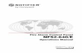Fire Alarm Control Panel NFS2-640/E - … · 2 NFS2-640/E Operations Manual — P/N 52743:F1 06/16/2011 Fire Alarm System Limitations While a fire alarm system may lower insurance