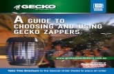 A guide to choosing And using gecko zAppersgeckoinsectkillers.com.au/wp...and-Using-your-Gecko-Zapper-2017.pdf · A guide to choosing And using gecko zAppers Take This Brochure to