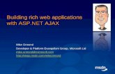 Building rich web applications with ASP.NET AJAXdownload.microsoft.com/.../ASP.NET_AJAX_Framework.pdf · Agenda The Atlas Framework What is Atlas (and why should I care)? ASP.NET