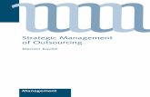 StrategicManagement of Outsourcing - Fakulteta … · 1 Introduction explaintheterminologyoftwoconcepts,whichareoftenusedinaccu-ratelyasasubstituteforthetermoutsourcing.Theﬁrstconceptisout-tasking
