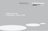 Welcome to LifeMiles Silver Elite · Welcome to LifeMiles Silver Elite ... That is why by being a LifeMiles Silver Elite member you can enjoy additional bene˜ts from those you already