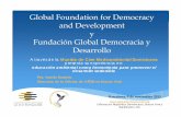 Global Foundation for Democracy and Development y ... · • Crea concursos medioambientales para educar y crear conciencia ... -Actualizado cada semana con noticias nacionales e