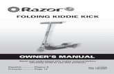 FOLDING KIDDIE KICK - global.razor.com · The manufacturer is not liable for incidental or consequential loss or damage ... instrucción o experiencia pueden evitar por completo.