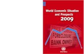 World Economic Situation and Prospects 2009 - United Nations · iv World Economic Situation and Prospects 2009 Given the great uncertainty prevailing today, however, a more pessimistic