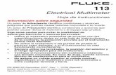 Electrical Multimeter - Flukeassets.fluke.com/manuals/113_____isspa0100.pdf · • No utilice el multímetro cerca de gases o vapores explosivos, o en ambientes húmedos o mojados.
