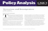 Terrorism and Immigration - Cato Institute · PolicyAnalysis EXECUTIVE SUMMARY Alex Nowrasteh is the immigration policy analyst at the Cato Institute’s Center for Global Liberty